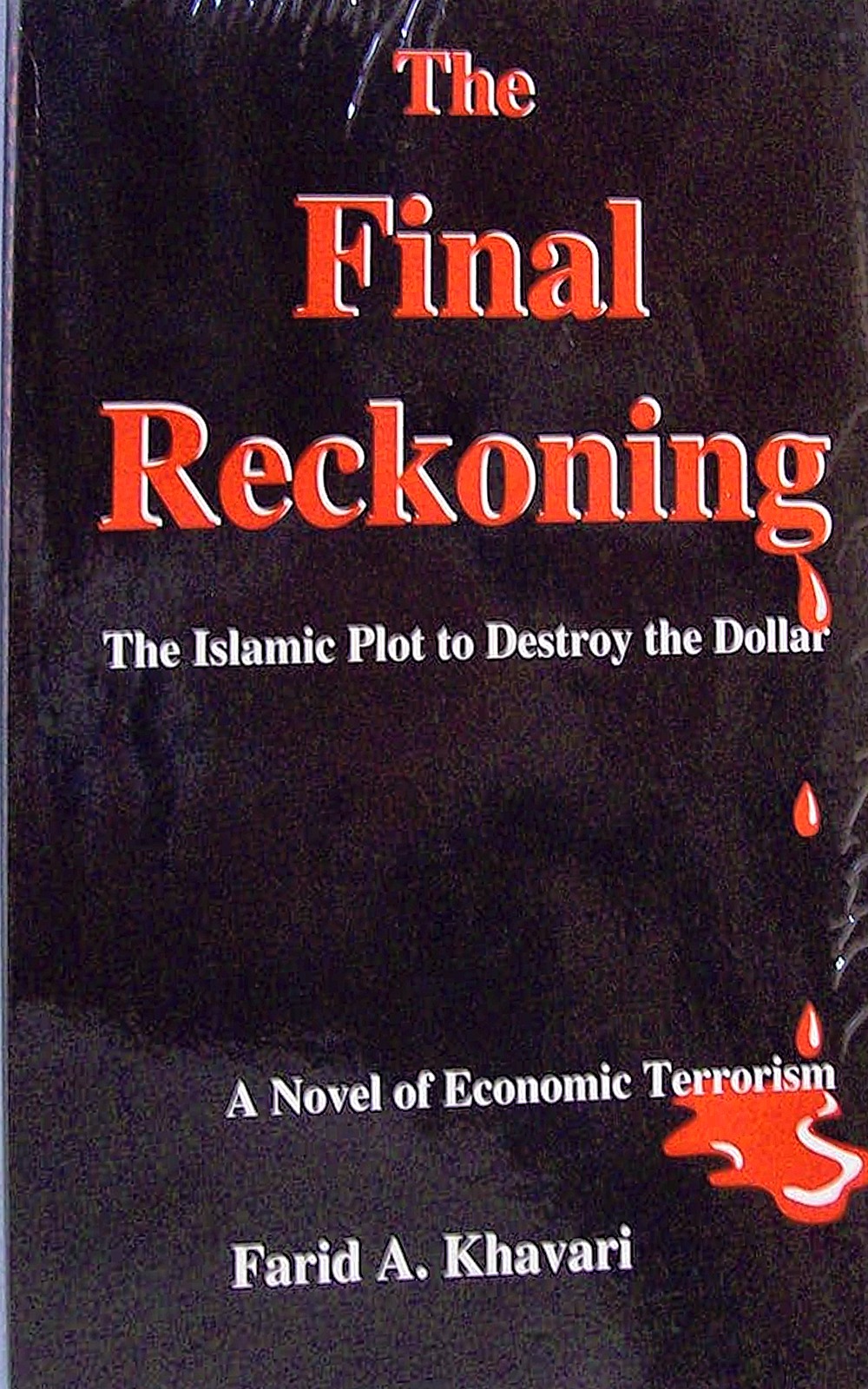 Cover of The Final Reckoning: The Islamic Plot to Destroy the Dollar (1995)
