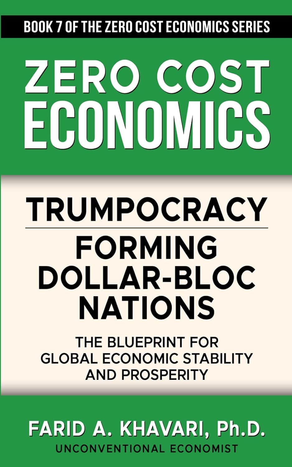 Cover of Trumpocracy: Forming Dollar-Bloc Nations — Book 7